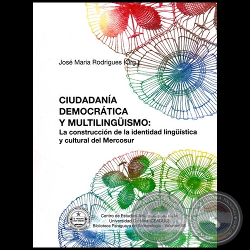 CIUDADANÍA DEMOCRÁTICA Y MULTILINGÜISMO - Autor: JOSÉ MARÍA RODRÍGUES - Año 2012